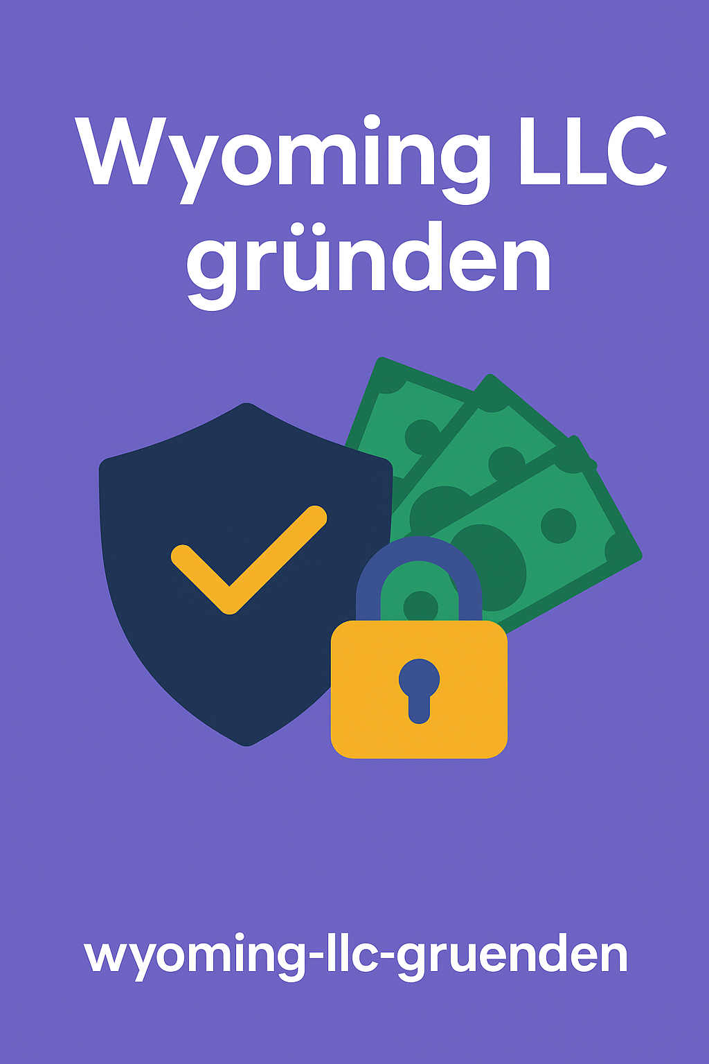 Wyoming LLC gründen – anonyme, sichere und steuerfreie Unternehmensgründung für digitale Nomaden und Unternehmer