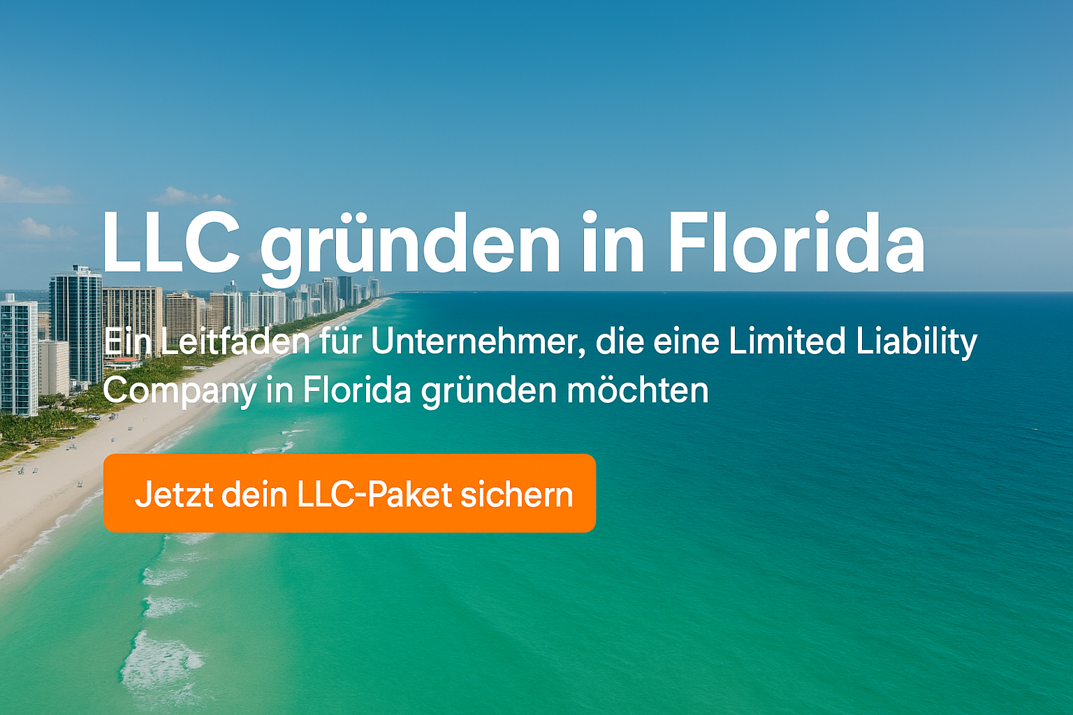 LLC gründen in Florida – Professionelles Business-Banner mit Miami Skyline und moderner Gründerästhetik