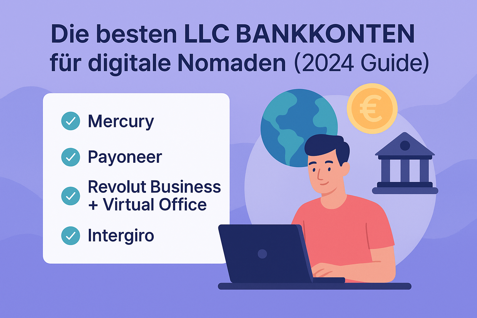 LLC Bankkonto für digitale Nomaden - Was geht und was nicht!